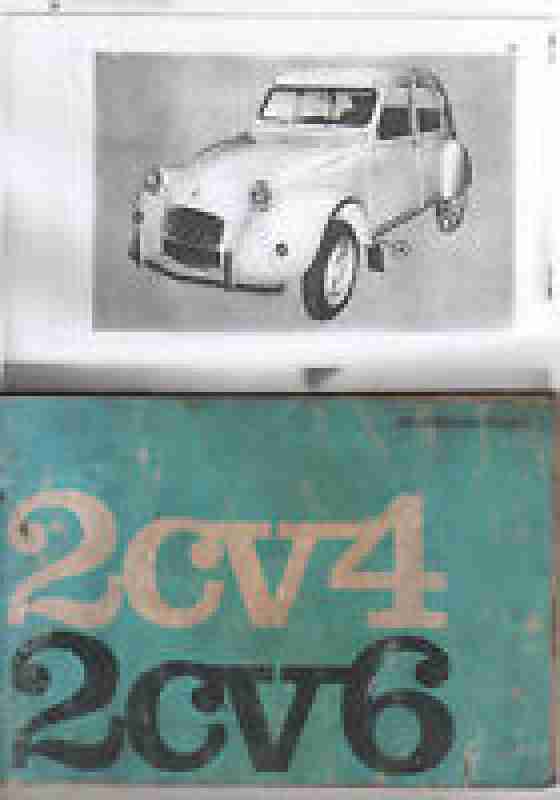 BETRIEBSANLEITUNG , CITROEN 2CV4 + 2CV6
