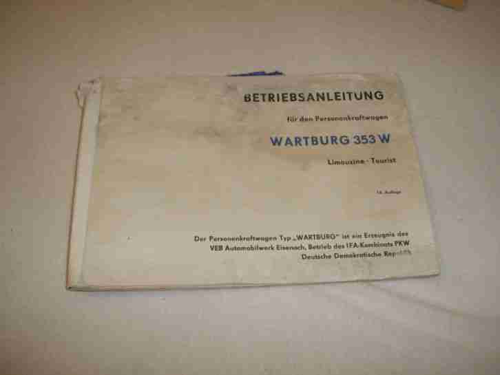 Betriebsanleitung WARTBURG 353 W, Dachbodenfund