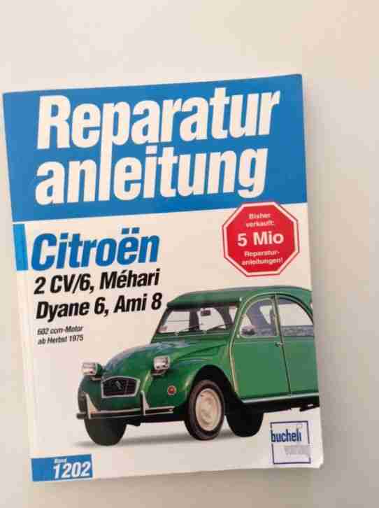 Citroen 2CV "Ente" Reparaturanleitung