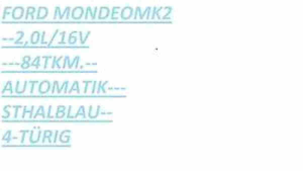 MONDEO MK2 84TKM!! 2, 0L 16V AUTOMATIK STAHLBLAU 4