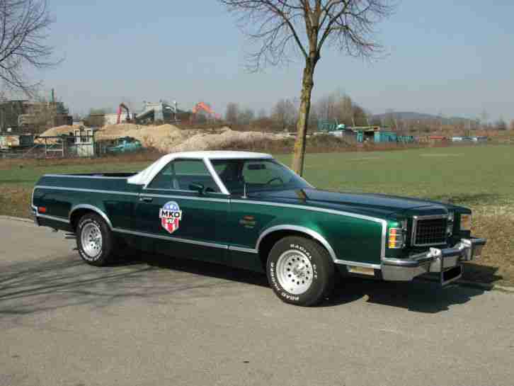 Ford Ranchero 1977 400cui V8 Automatik- TÜV und H-Zulassung neu