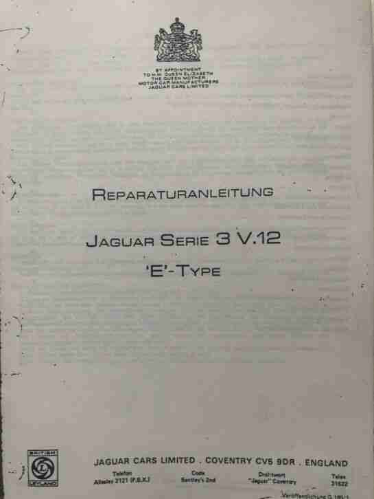 Jaguar E Type V12 Serie 3 1971 1975 Werkstatthandbuch deutsch Reparatur