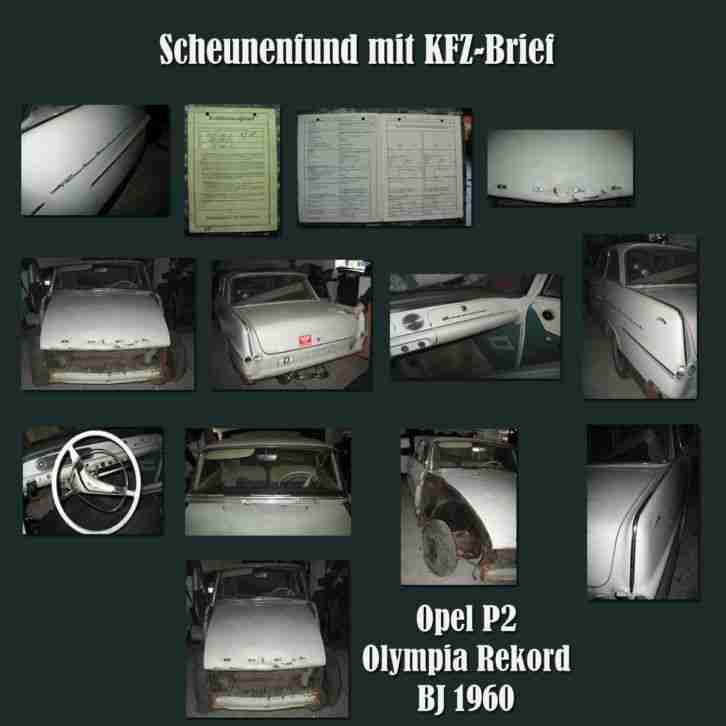 : Opel P2 Olympia Rekord Bj.1960 Scheunenfund