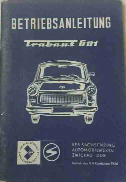 Original Betriebsanleitung Trabant 601 (1978)