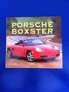 Porsche Boxster Buch, Geschichte, Entwicklung, Technik 125 Seiten Vergriffen