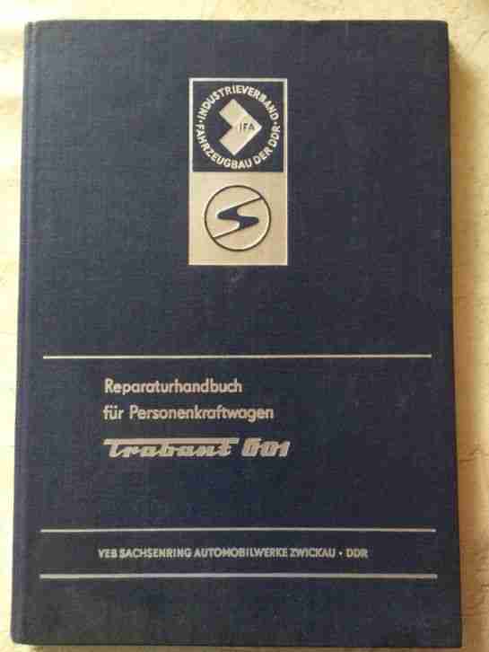 Reparaturhandbuch Trabant 601 DDR