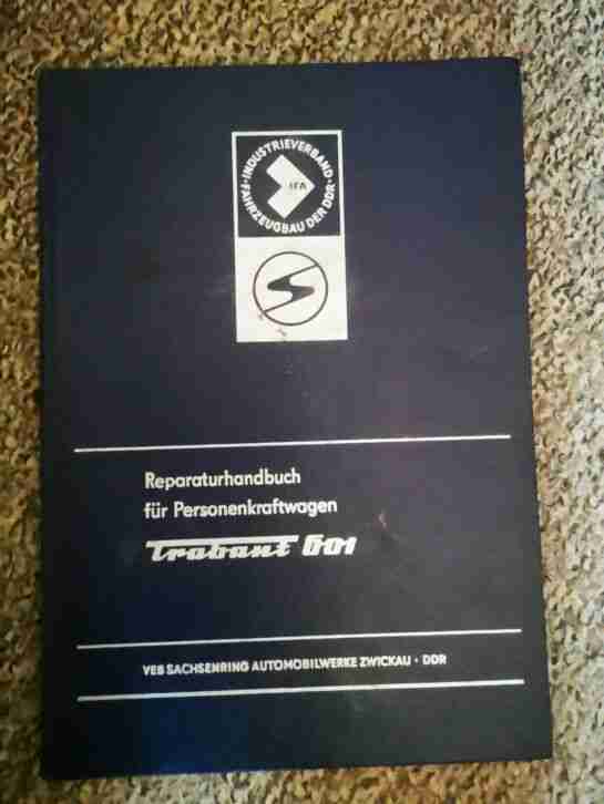 Reparaturhandbuch Trabant 601 Zwickau DDR 1975 222 Seiten