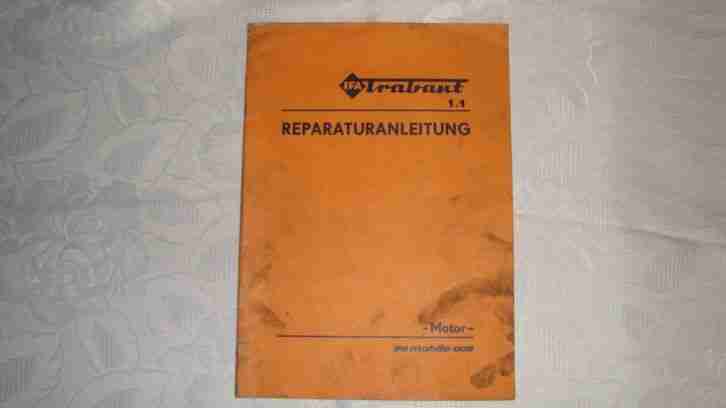 Trabant 1.1 Reperaturanleitung Oldtimer