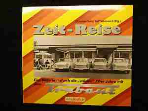 Trabant Zeit Reise