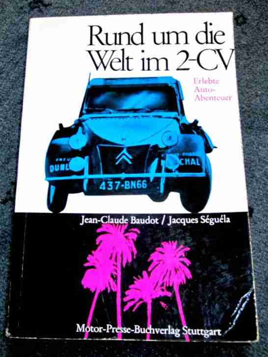 aus 1964 Buch über 2 CV Weltreise Motor Prresse Verlag