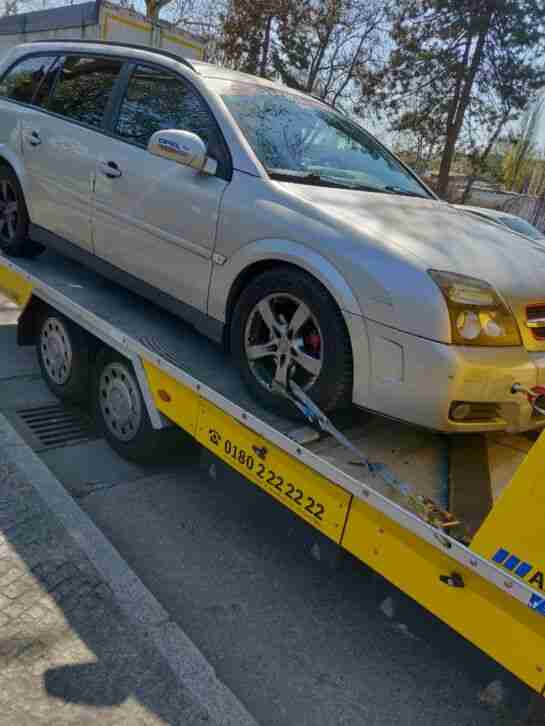 opel vectra c caravan bitte erstmal alles durchlesen.