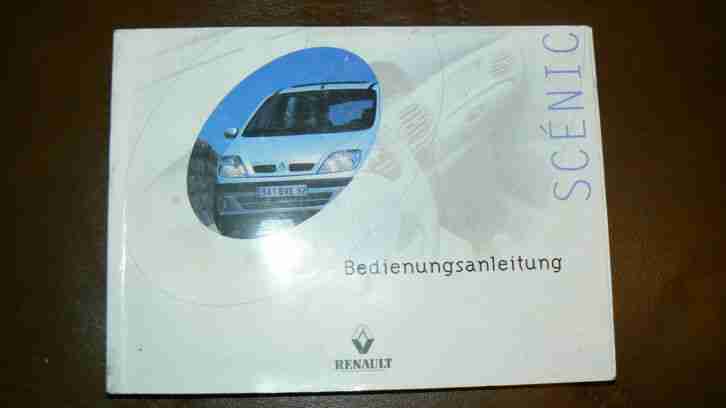 Renault Scenic Bedienungsanleitung Wartungsbuch + Kurzanleitung